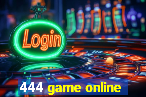 444 game online